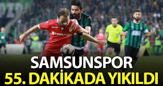 Samsunspor 55. dakikada yıkıldı