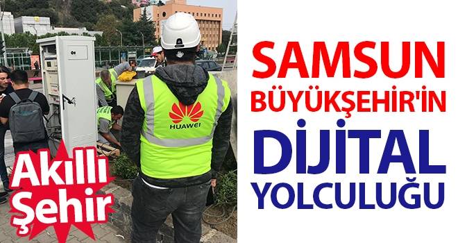 Samsun Büyükşehir'in Dijital Yolculuğu